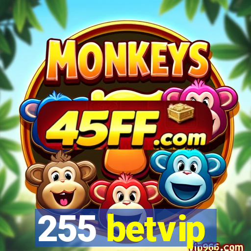 255 betvip